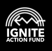 Ignite Action Fund